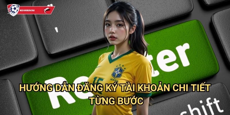 Đăng ký Kèo nhà cái art - Tạo tài khoản nhanh chóng chỉ trong 3 phút 2 Hướng dẫn đăng ký tài khoản chi tiết từng bước