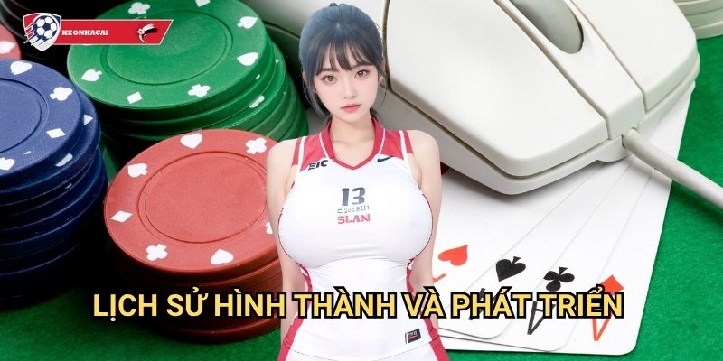 Trang chủ 26 Lịch sử hình thành và phát triển của Kèo nhà cái art